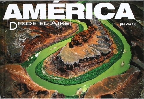 América desde el aire