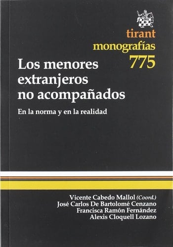 Los menores extranjeros no acompañados En la norma y en la realidad