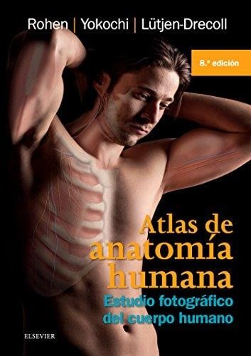 Atlas de anatomía humana : estudio fotográfico del cuerpo humano. - 8.edición