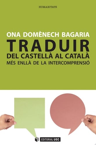 Traduir del castellà al català més enllà de la intercomprensió