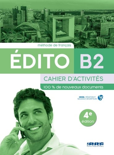 Edito B2 Cahier d'activités