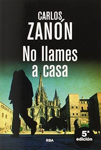 No llames a casa