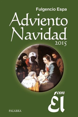 Adviento-Navidad 2015, con Él - Diciembre 2015