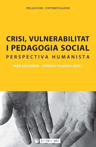Crisi, vulnerabilitat i pedagogia socia
