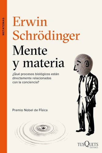 Mente y materia conferencias Tarner, Trinity College, Cambridge, octubre de 1956