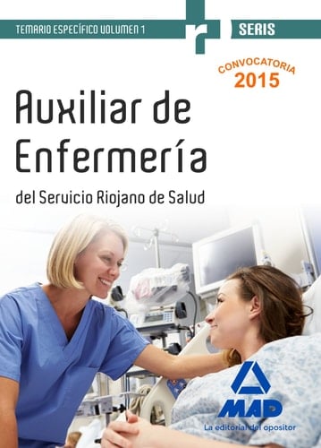 Auxiliares de Enfermería del Servicio Riojano de Salud. (Spanish Edition)