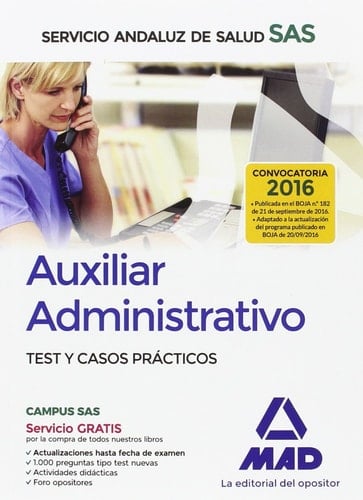 Auxiliar Administrativo del Servicio Andaluz de Salud. Test y casos prácticos (Spanish Edition)