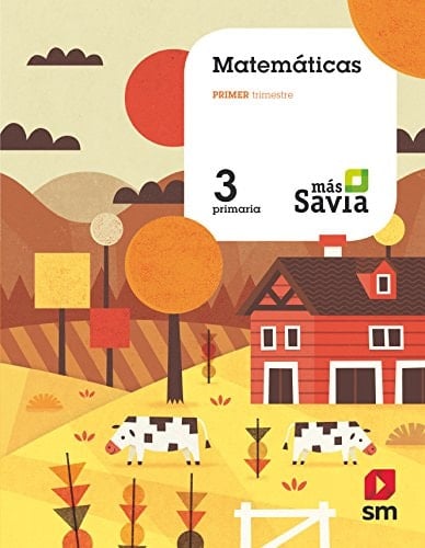 Matemáticas, 3 Primaria Más Savia