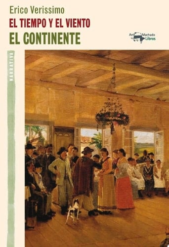 El tiempo y el viento - Vol. 1 - El continente