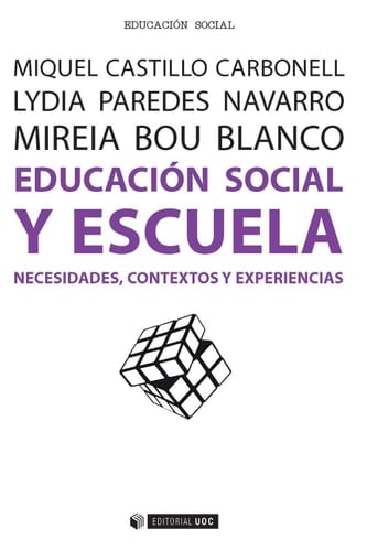 Escuela y educación social Necesidades, contextos y experiencias