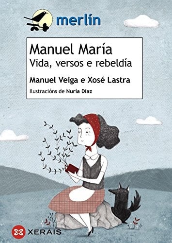 Manuel María vida, versos e rebeldía