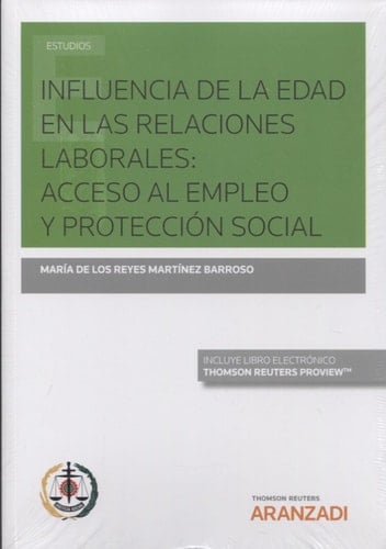 Influencia de la edad en las relaciones laborales - acceso al empleo y protección social