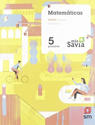 Matemáticas, 5 Primaria, Andalucía Más Savia