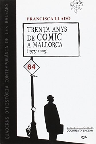 Trenta anys de còmic a Mallorca (1975-2005)