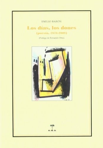 Los días, los dones. Poesía