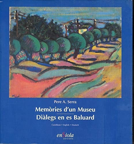 Memoiren eines Museums Zwiegespräche in Es Baluard