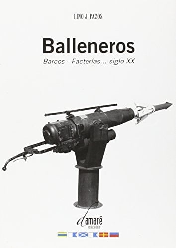 Balleneros barcos, factorias-- : siglo XX