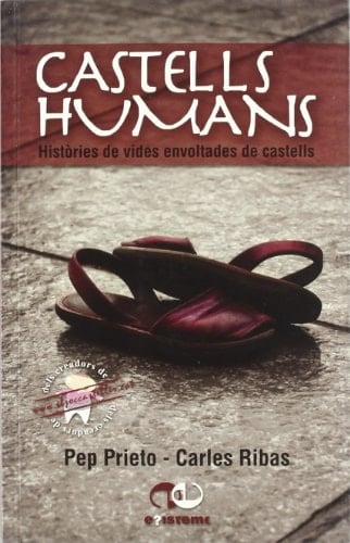 Castells humans històries de vides envoltades de castells