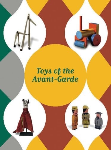 Toys of the Avant-garde Museo Picasso, Málaga, 4 October 2010 - 30 January 2011