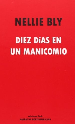 Diez días en un manicomio