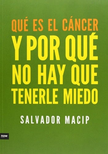 Qué es el cáncer y por qué no hay que tenerle miedo