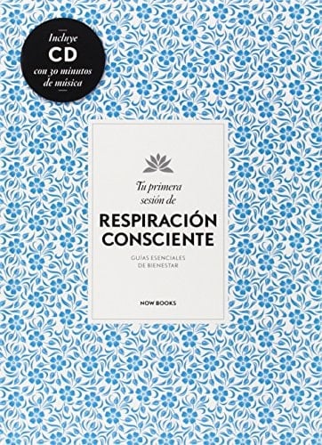 Tu primera sesión de respiración consciente guías esenciales de bienestar