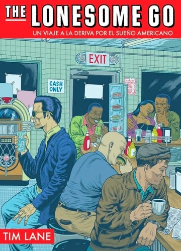 The Lonesome Go UN VIAJE A LA DERIVA POR EL SUEÑO AMERICANO