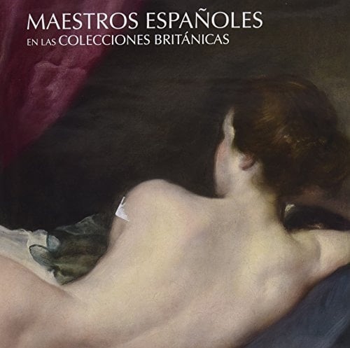 Maestros españoles en las colecciones británicas