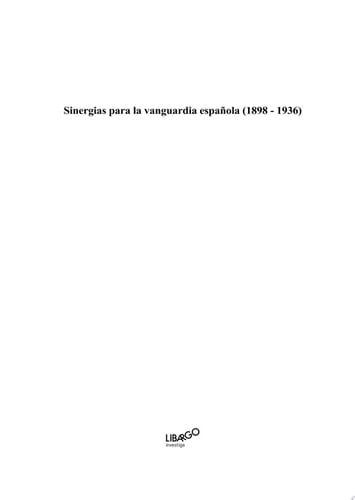 Sinergias para la vanguardia española (1898-1936)