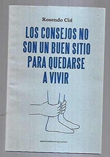 Los consejos no son un buen sitio para quedarse a vivir