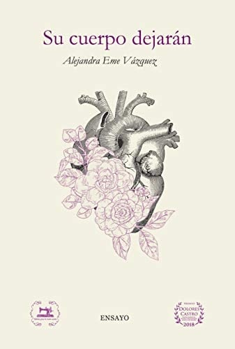 Su cuerpo dejarán (Spanish Edition)