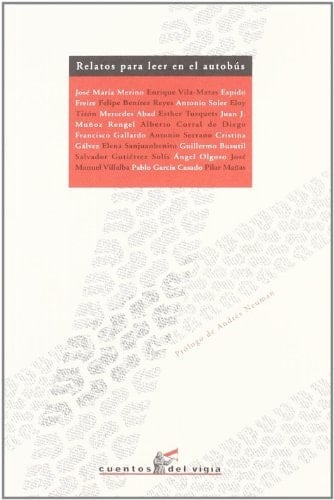 Relatos para leer en el autobús (Cuentos del Vigía) (Spanish Edition)