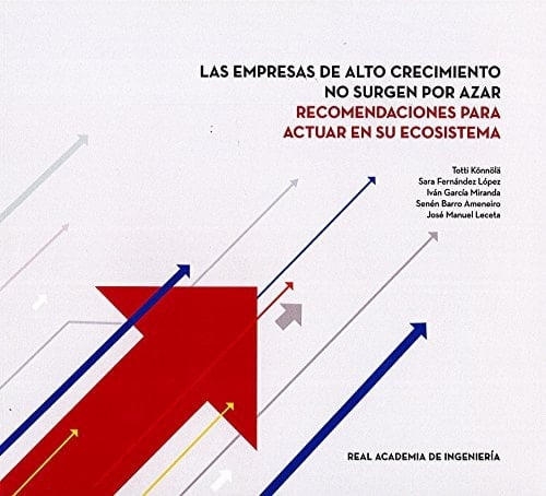 Las empresas de alto crecimiento no surgen por azar recomendaciones para actuar en su ecosistema
