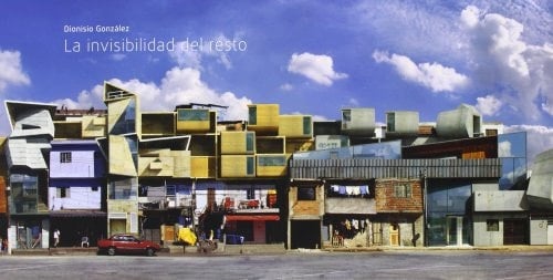 Dionisio Gonzales La invisibilidad del resto
