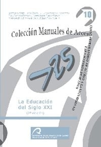 La educación del siglo XXI: Curso preparatorio de acceso a la Universidad para mayores de 25 años