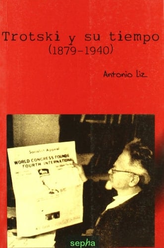 Trotsky y su tiempo (1879-1940)
