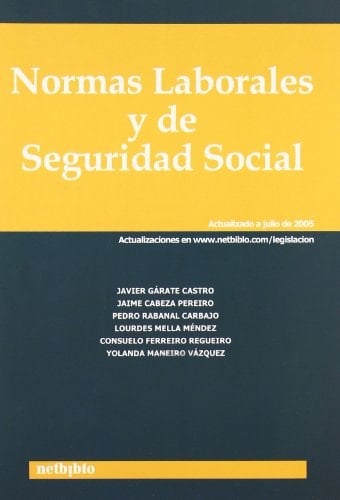 Normas laborales y de Seguridad Social. 2005