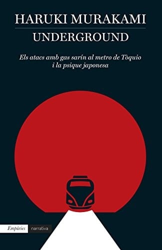 Underground els atacs amb gas sarín al metro de Tòquio i la psique japonesa