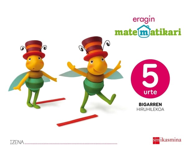 Matematikari eragin, 5 urte