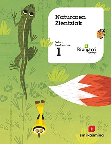 Naturaren zientziak, 1 Lehen Hezkuntza Bizigarri Gehiago