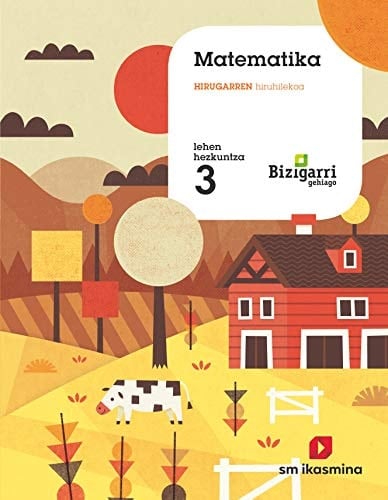 Matematika, 3 Lehen Hezkuntza 3 Bizigarri Gehiago