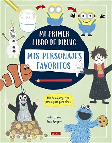Mis personajes favoritos mi primer libro de dibujo