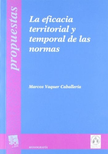 La eficacia territorial y temporal de las normas
