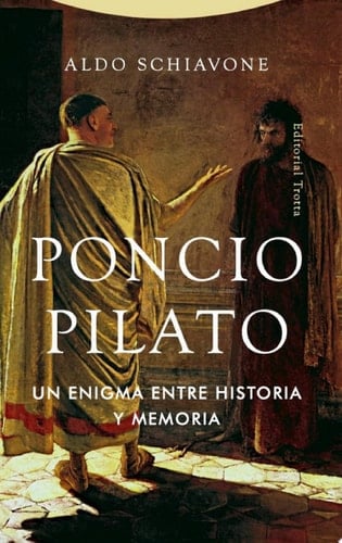 Poncio Pilato Un enigma entre historia y memoria