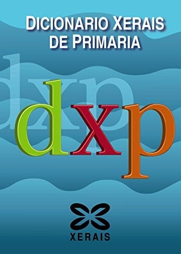 Dicionario Xerais de Primaria