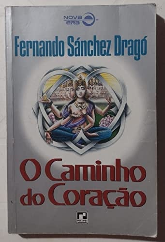 Caminho Do Coracao, O (Em Portuguese do Brasil)