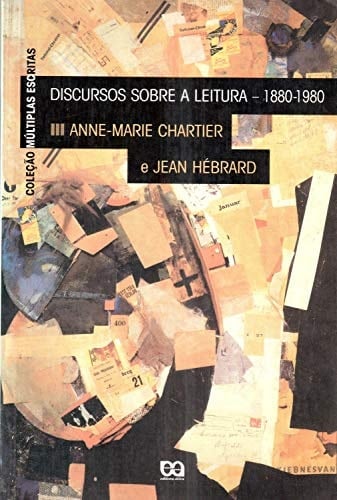 Discursos sobre a leitura 1880-1980