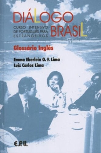 Dialogo Brasil curso intensivo de português para estrangeiros. Glossario Inglês