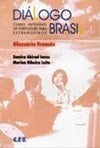 Dialogo Brasil curso intensivo de Português para estrangeiros. Glossario Francês