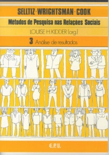 Métodos de pesquisa nas relações sociais: Análise de resultados